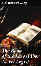 The Book of the Law (Liber Al Vel Legis)