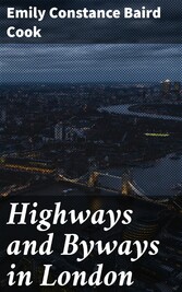 Highways and Byways in London