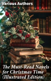 The Must-Read Novels for Christmas Time (Illustrated Edition)