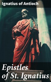 Epistles of St. Ignatius