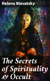 The Secrets of Spirituality & Occult