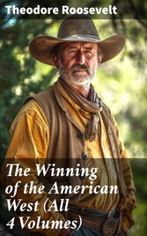 The Winning of the American West (All 4 Volumes)