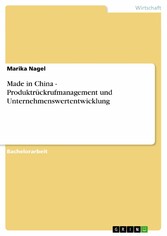 Made in China - Produktrückrufmanagement und Unternehmenswertentwicklung