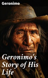 Geronimo's Story of His Life