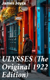 ULYSSES (The Original 1922 Edition)