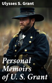 Personal Memoirs of U. S. Grant