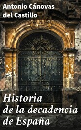 Historia de la decadencia de España