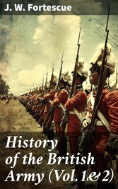 History of the British Army (Vol.1&2)