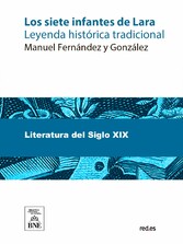 Los siete infantes de Lara leyenda histórica tradicional