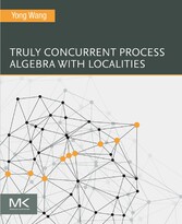 Truly Concurrent Process Algebra With Localities