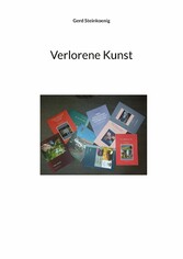 Verlorene Kunst