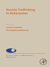 Vesicle Trafficking in Eukaryotes