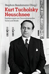 Kurt Tucholsky Neuschnee