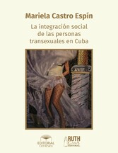 La integración social de las personas transexuales en Cuba