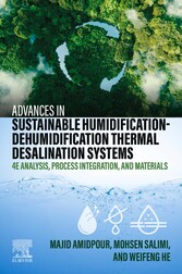 Advances in Sustainable Humidification-Dehumidification Thermal Desalination Systems