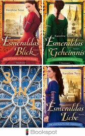 Esmeralda Reihe Band 1-3: Esmeraldas Blick, Esmeraldas Geheimnis, Esmeraldas Liebe (3in1-Bundle)