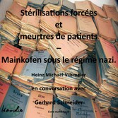 Stérilisations forcées et meurtres de patients - Mainkofen sous le régime nazi.