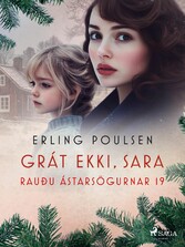 Grát ekki, Sara (Rauðu ástarsögurnar 19)