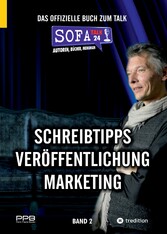 SofaTalk24 - Das offizielle Buch zum Branchenportal / von der Idee zum eigenen Buch / Verlagsbewerbung und Klappentext / Marketingideen und Ausführung