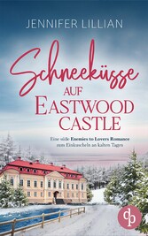 Schneeküsse auf Eastwood Castle