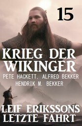 Leif Erikssons letzte Fahrt: Krieg der Wikinger 15