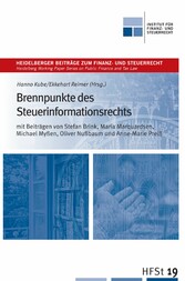 Brennpunkte des Steuerinformationsrechts