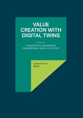 Value Creation with Digital Twins