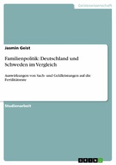 Familienpolitik: Deutschland und Schweden im Vergleich