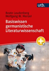 Basiswissen germanistische Literaturwissenschaft