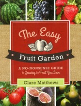 The Easy Fruit Garden