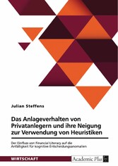 Das Anlageverhalten von Privatanlegern und ihre Neigung zur Verwendung von Heuristiken