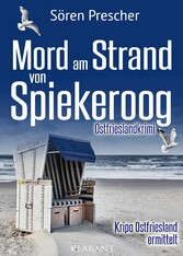 Mord am Strand von Spiekeroog. Ostfrieslandkrimi