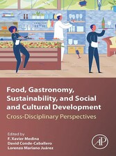 Food, Gastronomy, Sustainability, and Social and Cultural Development