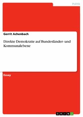 Direkte Demokratie auf Bundesländer- und Kommunalebene