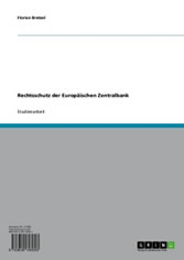 Rechtsschutz der Europäischen Zentralbank