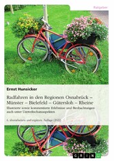 Radfahren in den Regionen Osnabrück - Münster - Bielefeld - Gütersloh - Rheine