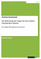 Die Bedeutung des Sieges bei den antiken Olympischen Spielen