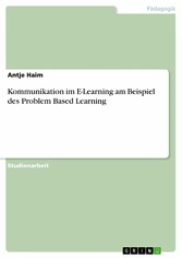 Kommunikation im E-Learning am Beispiel des Problem Based Learning