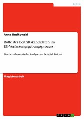 Rolle der Beitrittskandidaten im EU-Verfassungsgebungsprozess