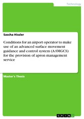 Conditions for an airport operator to make use of an advanced surface movement guidance and control system (A-SMGCS) for the provision of apron management service