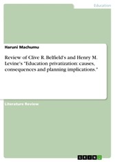 Review of Clive R. Belfield's and Henry M. Levine's 'Education privatization: causes, consequences and planning implications.'