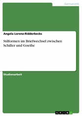 Stilformen im Briefwechsel zwischen Schiller und Goethe