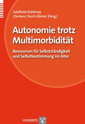 Autonomie trotz Multimorbidität