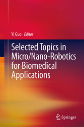 Selected Topics in  Micro/Nano-robotics for Biomedical Applications