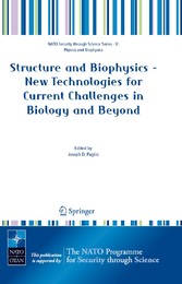 Structure and Biophysics - New Technologies for Current Challenges in Biology and Beyond