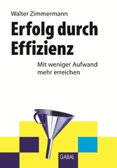 Erfolg durch Effizienz