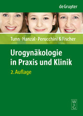 Urogynäkologie in Praxis und Klinik