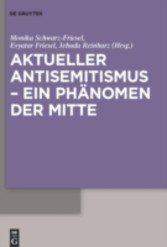 Aktueller Antisemitismus - ein Phänomen der Mitte