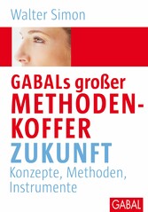 GABALs großer Methodenkoffer Zukunft