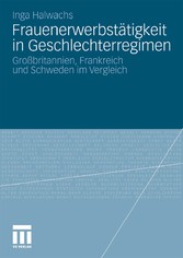 Frauenerwerbstätigkeit in Geschlechterregimen